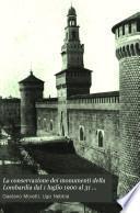 La conservazione dei monumenti della Lombardia dal 1 luglio 1900 al 31 dicembre 1906