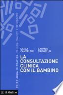 La consultazione clinica con il bambino
