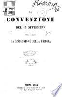 La Convenzione del 15 settembre prima e dopo la discussione della Camera