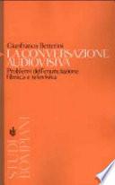 La conversazione audiovisiva