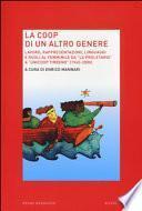 La Coop di un altro genere. Lavoro, rappresentazioni, linguaggi e ruoli al femminile da «La proprietaria» a «Unicoop tirreno» (1945-2000)