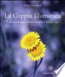 La coppia illuminata. Tutti desiderano amare ed essere amati