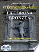 La Corona Bronzea