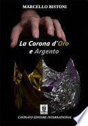 La corona d'oro e argento