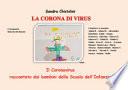 La corona di virus. Il Coronavirus raccontato dai bambini della Scuola dell'Infanzia