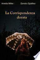 La corrispondenza dorata