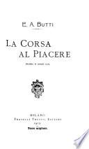 La corsa al piacere