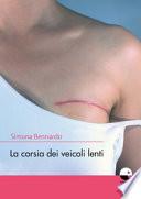 La corsia dei veicoli lenti
