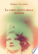 La corta notte della medium