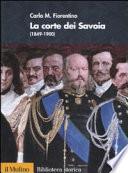 La corte dei Savoia, 1849-1900