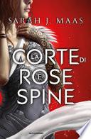 La corte di rose e spine