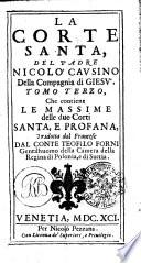LA CORTE SANTA, DEL PADRE NICOLO CAVSINO Della Compagnia di GIESV.