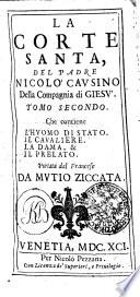 LA CORTE SANTA, DEL PADRE NICOLO CAVSINO Della Compagnia di GIESV.