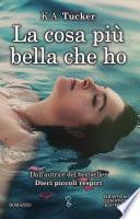 La cosa più bella che ho