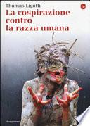La cospirazione contro la razza umana