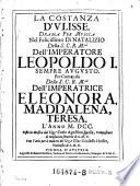 La costanza d'Ulisse, drama per musica ... Posta in musica da Carlo-Agostino Badia, con l'arie per li balletti da Gio. Gioseffo Hoffer