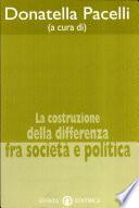 La costruzione della differenza fra società e politica