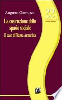La costruzione dello spazio sociale. Il caso di piazza Armerina