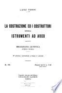 La costruzione ed i costruttori degli istrumenti ad arco