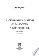 La criminalità mafiosa nella società postindustriale