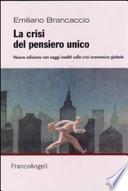 La crisi del pensiero unico