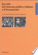 La crisi del sistema politico italiano e il Sessantotto