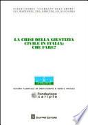 La crisi della giustizia civile in Italia