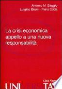 La crisi economica. Appello a una nuova responsabilità
