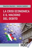 La crisi economica e il macigno del debito