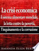 La Crisi Economica: Il Sistema Alimentare Mondiale
