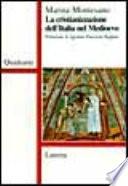 La cristianizzazione dell'Italia nel Medioevo