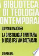 La cristologia trinitaria di Hans Urs von Balthasar