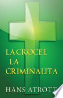 La croce e la criminalità