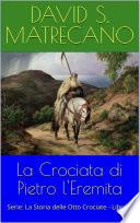 La Crociata di Pietro l’Eremita
