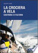 La crociera a vela costiera e d'altura