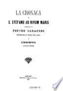 La cronaca di S. Stefano ad Rivum maris, pubblicata da Pietro Saraceni. 2. ed