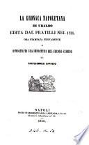 La cronaca Napoletana, edita dal Pratilli nel 1751, ora stampata nuovamente e dimostrata una impostura del secolo scorso da Bartolomeo Capasso