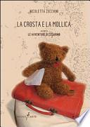 La crosta e la mollica ovvero le avventure di Cesarino