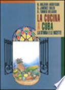 La cucina a Cuba. La storia e le ricette