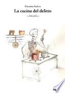 La cucina del delitto