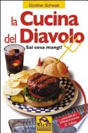 La cucina del diavolo. Sai cosa mangi?