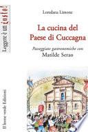 La cucina del Paese di Cuccagna