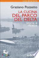 La cucina del Parco del Delta