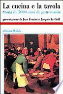 La cucina e la tavola