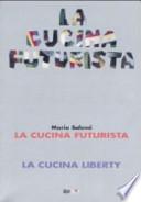 La cucina futurista-La cucina liberty
