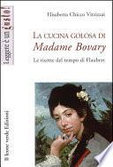La cucina golosa di Madame Bovary