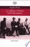 La cultura a Torino tra le due guerre