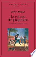 La cultura del piagnisteo