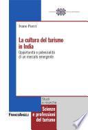 La cultura del turismo in India. Opportunità e potenzialità di un mercato emergente