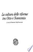 La cultura delle riforme tra Otto e Novecento